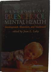 Handbook of Preschool Mental Health : Development, Disorders, and Treatment…