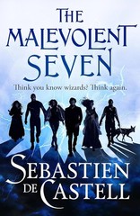 The Malevolent Seven by Sebastien de Castell BRAND NEW Paperback 2024