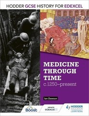 EXCEL GCSE HISTORY – MEDICINE THROUGH TIME c1250 – Present – HODDER – Good Cond