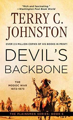 Devil’s Backbone: The Modoc – Paperback, by Johnston Terry C. – Acceptable n