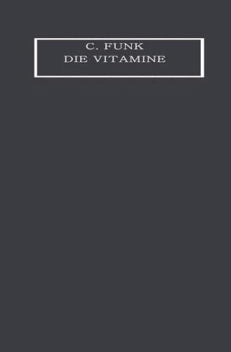 Die Vitamine : Ihre Bedeutung Für Die Physiologie Und Pathologie, Paperback b…