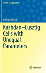 Bonnaf – Kazhdan-Lusztig Cells with Unequal Parameters – New hardback – X555z