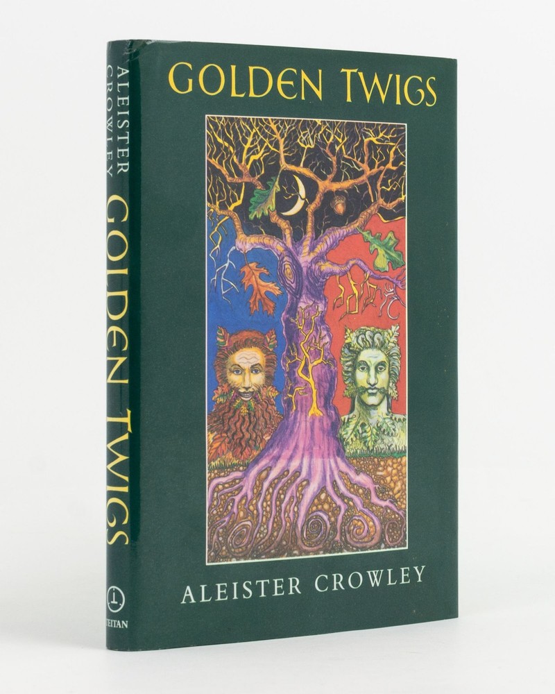Aleister CROWLEY / Golden Twigs Edited with an Introduction by Martin P 1st 1988
