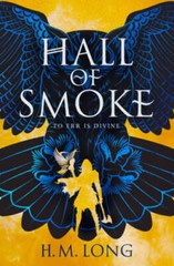 Hall of Smoke – Paperback By Long, Hannah M – GOOD