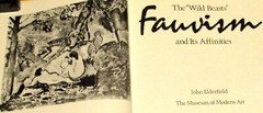 1976 The “Wild Beasts” Fauvism and its Affinities Softcover Book MOMA 168 Pages