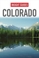 Colorado (Insight Guides) – Paperback By Insight Guides – VERY GOOD