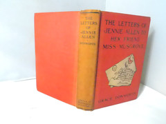 The Letters of Jennie Allen to her Friend Miss Musgrove 1908 by Grace Donworth