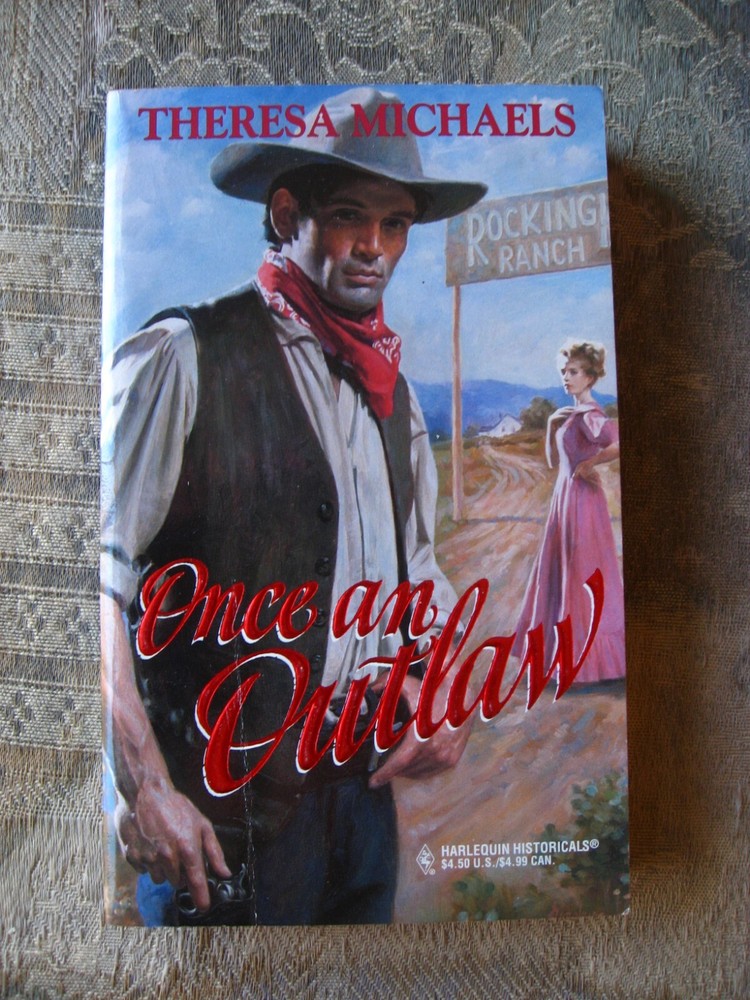 Theresa Michaels – Once an Outlaw – 1995 – paperback
