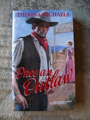 Theresa Michaels – Once an Outlaw – 1995 – paperback