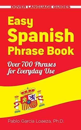 Easy Spanish Phrase Book NEW – Paperback, by Garcia Loaeza Dr. – Very Good