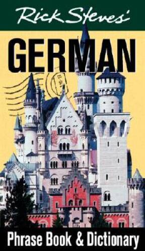 Rick Steves German Phrase Book and Dictionary – Paperback – GOOD