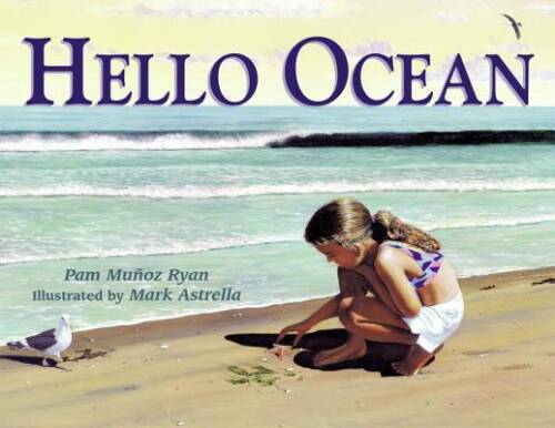 Hello Ocean – Paperback By Ryan, Pam Munoz – GOOD