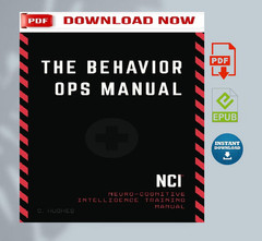 The Behavior Operations Manual: Neuro-Cognitive Intelligence by Chase Hughes