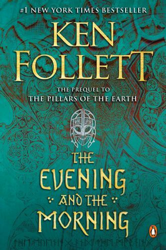 Kingsbridge Ser.: The Evening and the Morning : A Novel by Ken Follett (2021,…