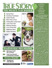 2016 True Story Magazines, 4 months – JANUARY, FEBRUARY, MARCH, & APRIL.