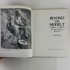 Beyond the Model T The Other Ventures of Henry Ford 1990 Ford R. Bryan