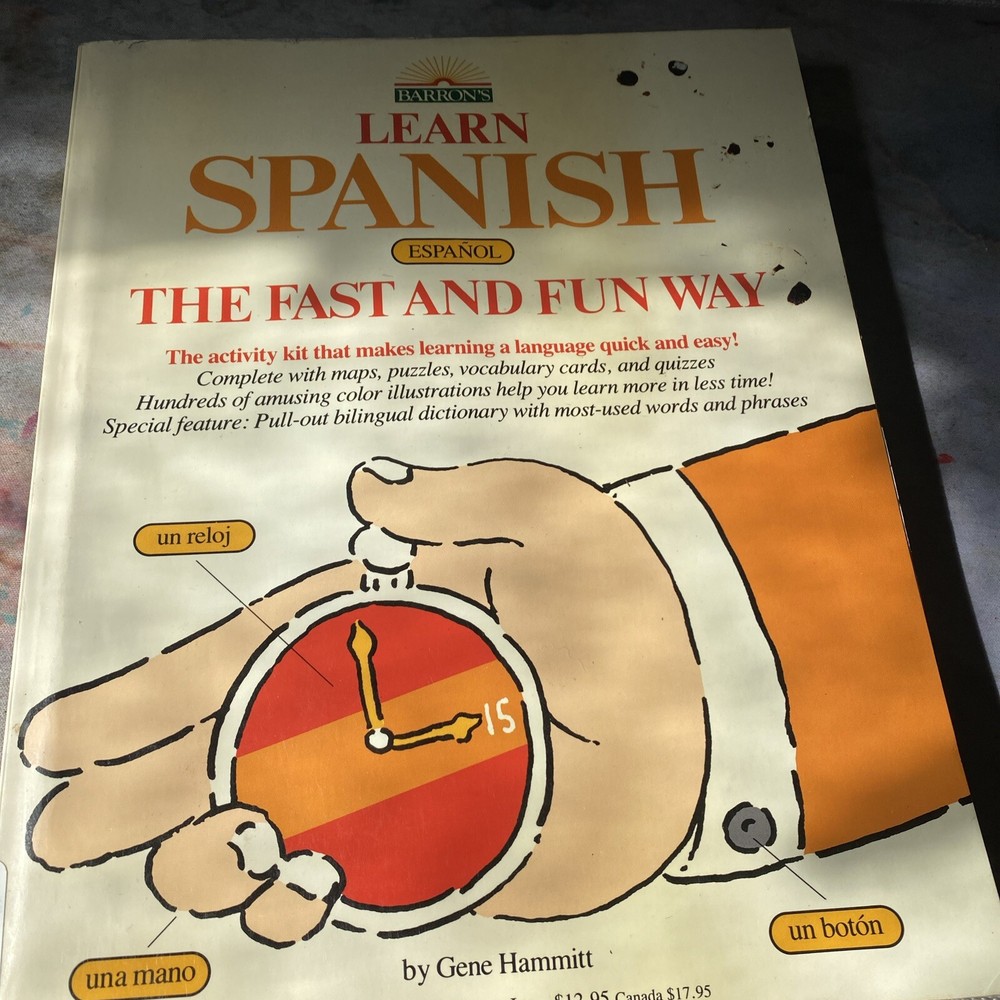 Learning Spanish The Fast and Fun Way by Gene M. Hammit 0812028538