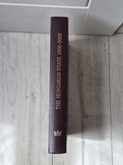 The Hungarian State 1000 – 2000 Rare Thousand Years in Europe Illustrations Book
