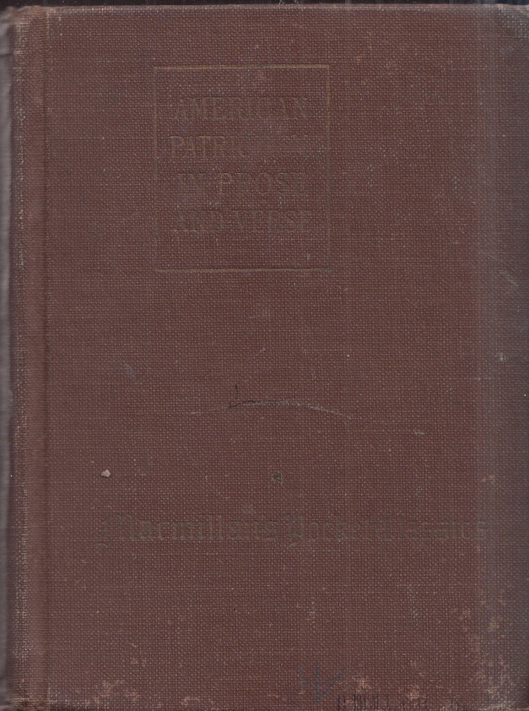 1923 American Patriotism in Prose & Verse J. Madison Gathany