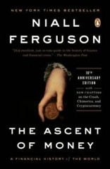 The Ascent of Money: A Financial History of the World – Paperback – VERY GOOD
