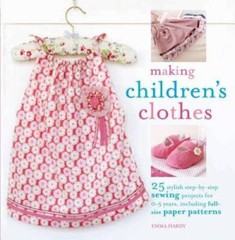 Ryland Peters & Small Cico Books-Making Children’s Clothes – Paperback – GOOD