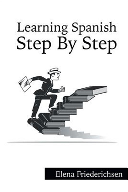 Learning Spanish: Step by Step (Paperback or Softback)