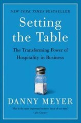 Setting the Table: The Transforming Power of Hospitality in Business – VERY GOOD
