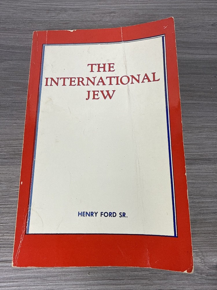 The International Jew The Worlds Foremost Problem Henry Ford