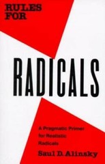Rules for Radicals: A Practical Primer for Realistic Radicals – VERY GOOD