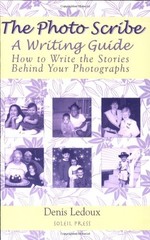 The Photo Scribe – A Writing Guide: How to Write the Stories Behind Your Pho…