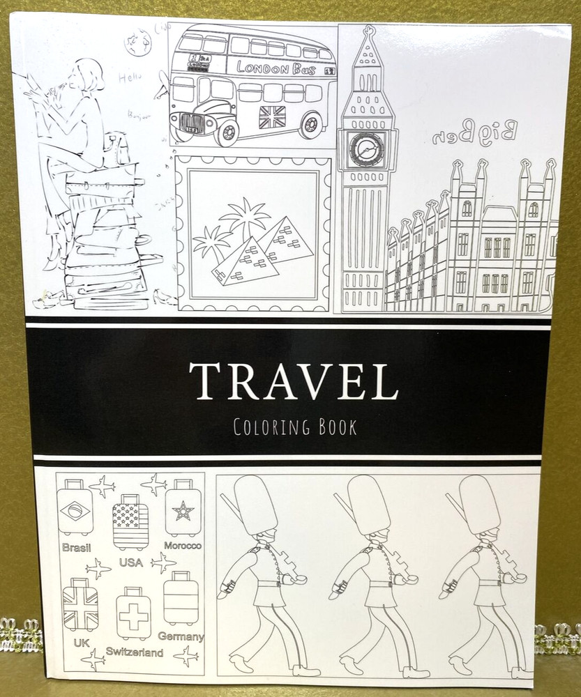 Adult Travel Coloring Book 100 pages, 47 Coloring pages, Inspirational Quotes