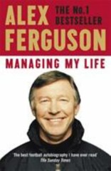 Managing My Life: My Autobiography by