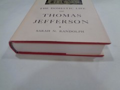 The Domestic Life of Thomas Jefferson HBDJ 1967 Family Letters Reprint Edition