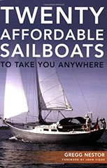 Twenty Affordable Sailboats to Take You Anywhere Perfect Gregg Ne
