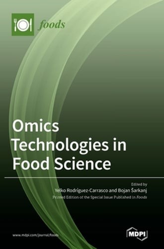 Omics Technologies in Food Science by Yelko Rodr guez Carrasco: New