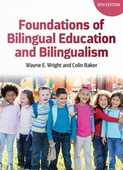 Foundations of Bilingual Education and Bilingualism by Wayne E. Wright Paperback
