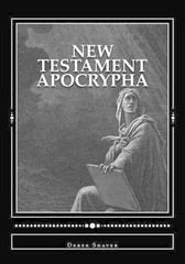 Derek A Shaver New Testament Apocrypha (Paperback) (UK IMPORT)