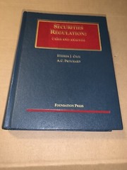 SECURITIES REGULATION: CASES AND ANALYSIS (UNIVERSITY Stephen J. Choi & A C L