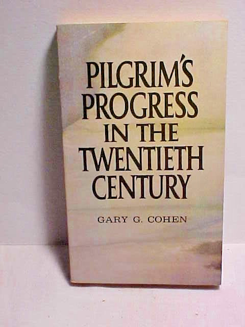 1968 Pilgrim’s Progress In the Twentieth Century Gary Cohen Paperback 216 pages