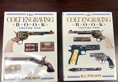 The Colt Engraving Book Vol 1&2 + Silk & Steel Signed Set by R.L. Wilson Ltd Ed