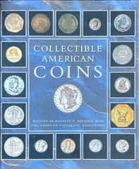 Collectible American Coins Kenneth E. Bressett Numismatics Book HC DJ 1991