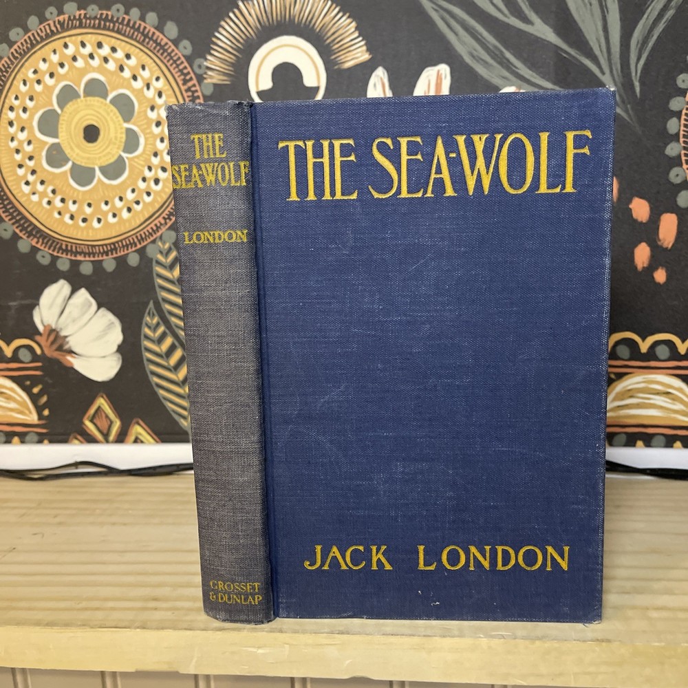 1904 The Sea-Wolf Jack London – Antique Early Reprint – Grosset & Dunlap
