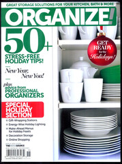 Organize Magazine Winter 2014 Holiday Section + Kitchen & Bath 130 Pages $10 Ret