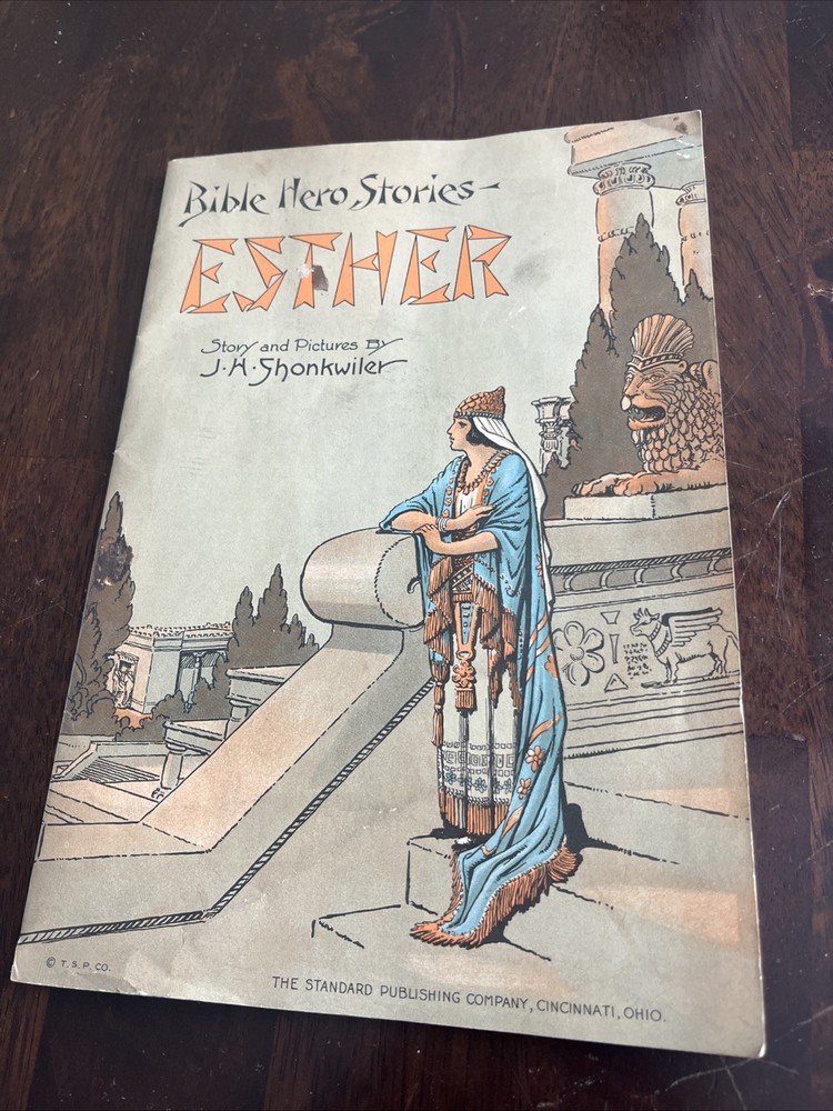 Bible Hero Stories- Esther by J.H. Shonkwiler The Standard publishing Vintage!