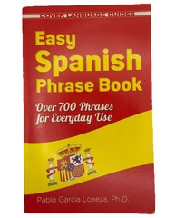 Dover Language Guides Spanish Ser.: Easy Spanish Phrase Book NEW EDITION