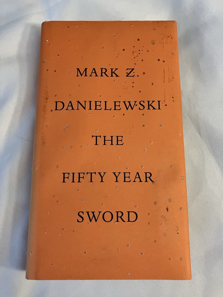 Mark Z Danielewski The Fifty Year Sword Hardcover 2012