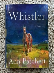 Whistler : A Novel by Ann Patchett (2026, Hardcover) Excellent Condition!