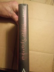 Silver Sparrow Tayari Jones Signed 1st Ed HC DJ New
