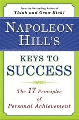Napoleon Hill’s Keys to Success: The 17 Principles of Personal – VERY GOOD