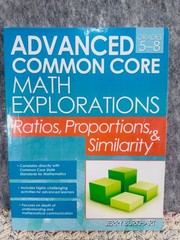 Advanced Common Core Math Explorations Ratios Proportions & Similarity Jerry Bur